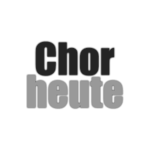 Chor heute - Das Chormagazin